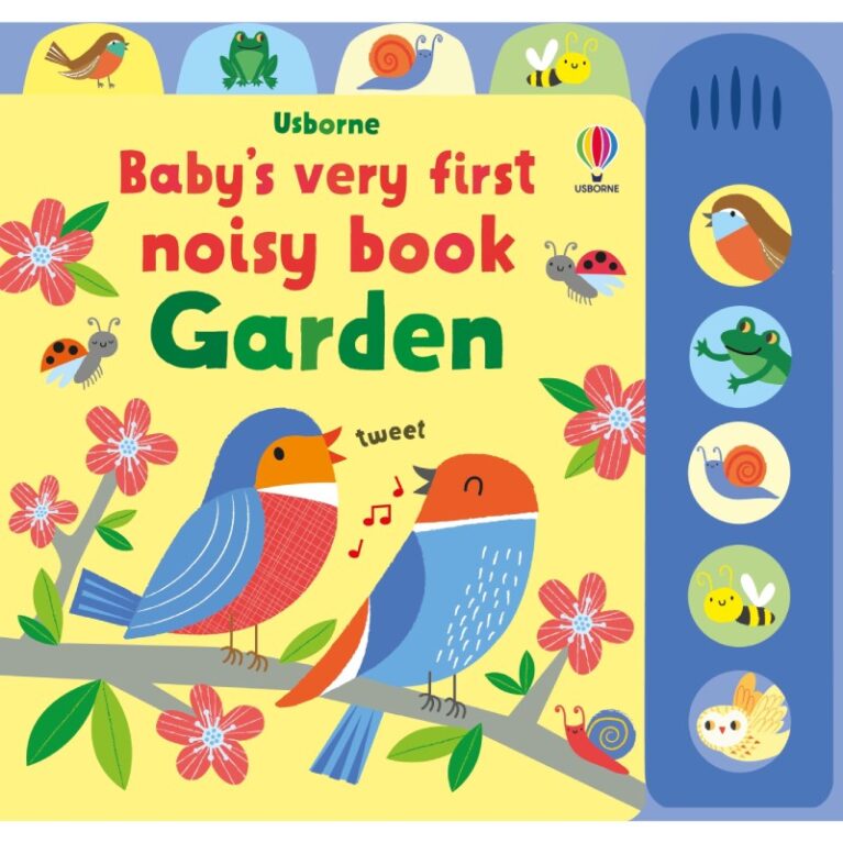 Baby&#8217;s Very First Noisy Book Garden &#8211; Sound Book
