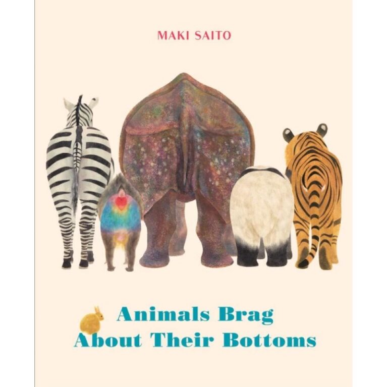Animals Brag About Their Bottoms &#8211; Hardback Book