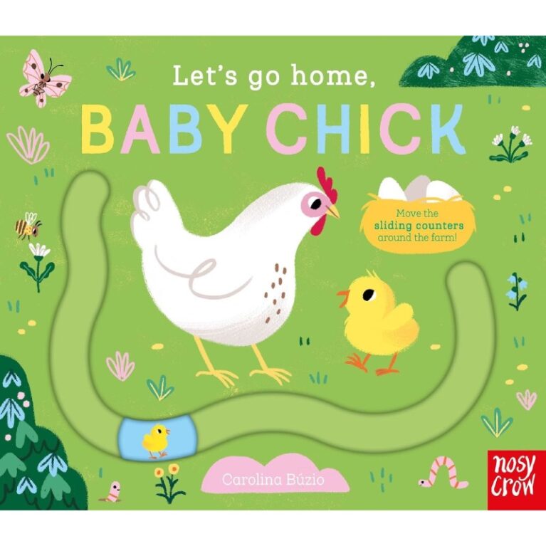 Let&#8217;s Go Home Baby Chick &#8211; Board Book