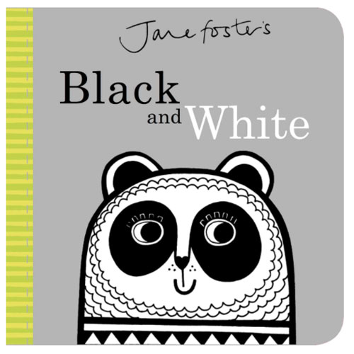 Jane Foster&#8217;s Black And White Board Book