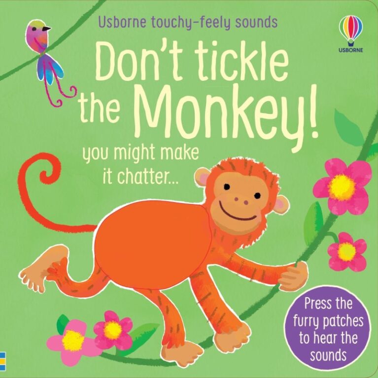 Don&#8217;t Tickle The Monkey &#8211; Touchy Feely Sound Book