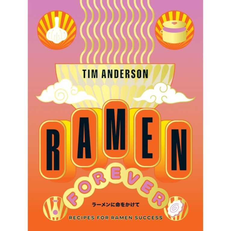 Ramen Forever By Tim Anderson &#8211; Hardback Book