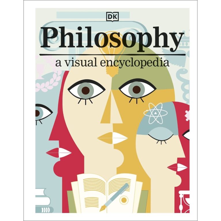 Philosophy: A Visual Encylopedia &#8211; Hardback Book