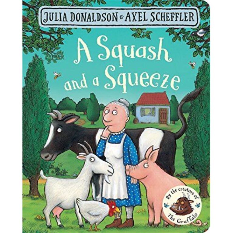 A Squash And A Squeeze By Julia Donaldson &#8211; Board Book
