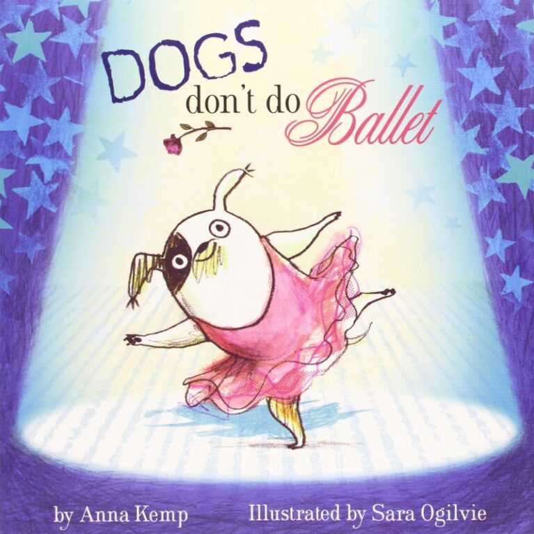 Dogs Don&#8217;t Do Ballet &#8211; Paperback Book