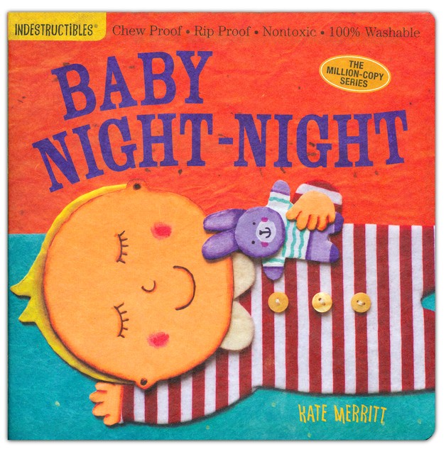 Baby night night indestuctible book.