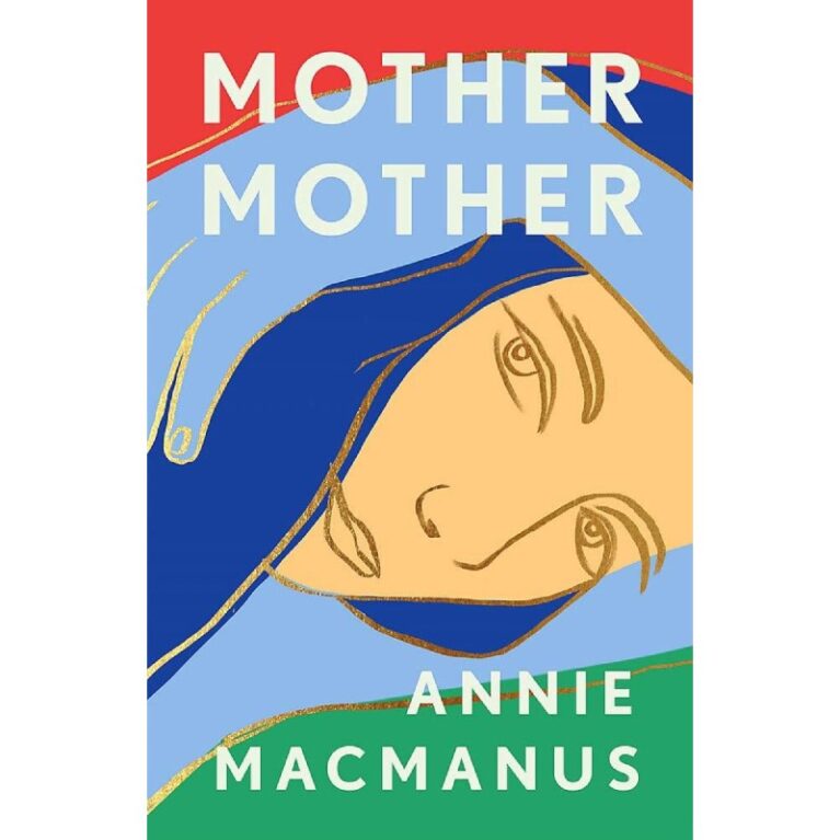 Mother Mother By Annie Macmanus &#8211; Paperback Book
