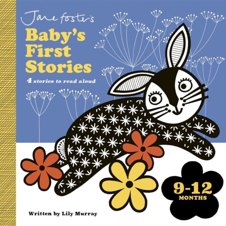 Jane Foster&#8217;s Baby&#8217;s First Stories 9-12 Months &#8211; Board Book