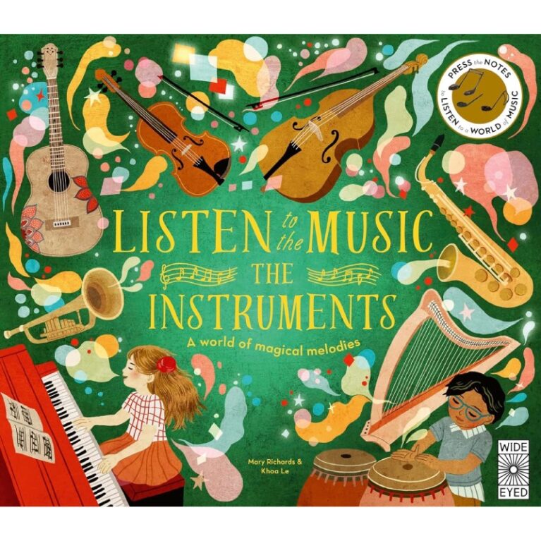 Listen To The Music: The Instruments &#8211; Hardback Musical Book