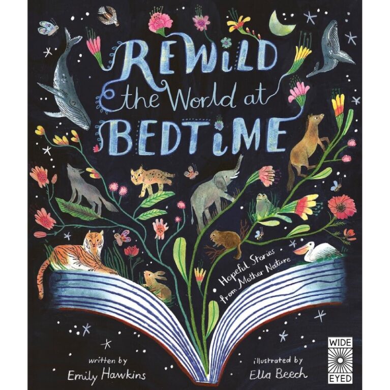 Rewild The World At Bedtime &#8211; Hardback Book