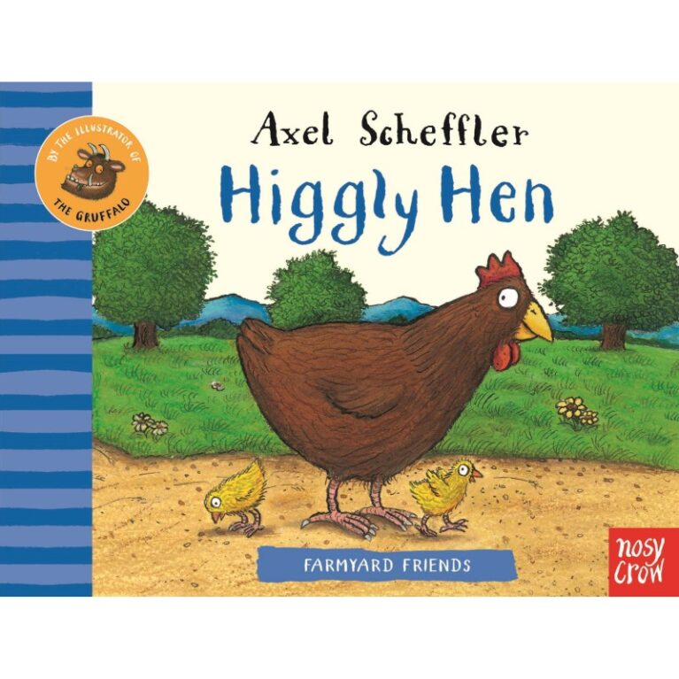 Farmyard Friends: Higgly Hen By Axel Scheffler &#8211; Board Book