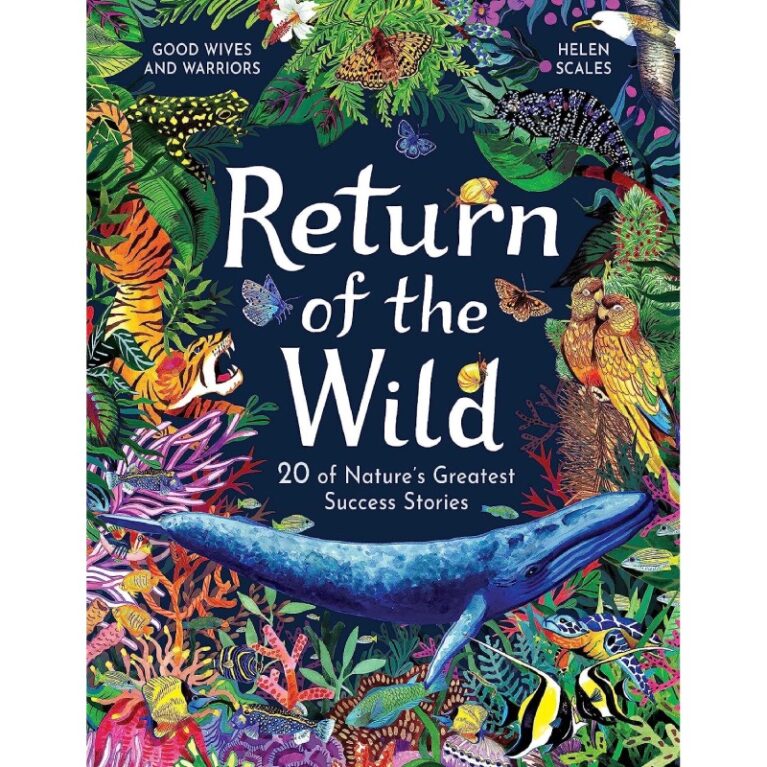 Return Of The Wild By Helen Scales &#8211; Hardback Book