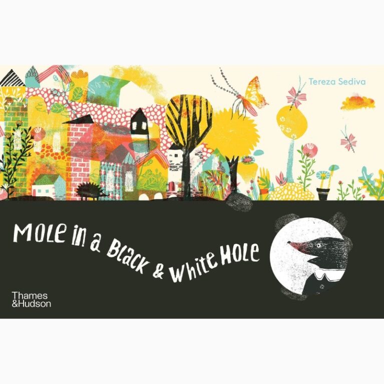 Mole In A Black And White Hole &#8211; Hardback Book