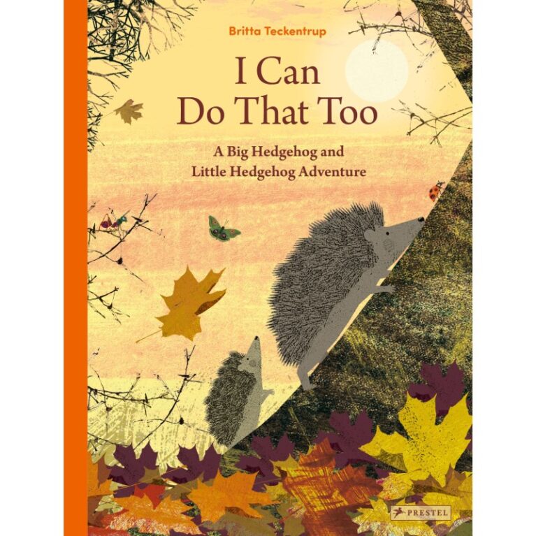 I Can Do That Too By Britta Teckentrup &#8211; Hardback Book